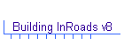 Building InRoads v8